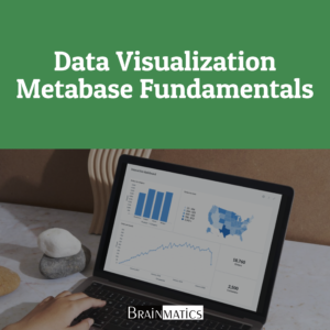 InHouse Training: Data Visualization Metabase Fundamentals - Badan Pusat Statistik