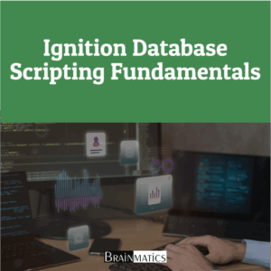 Private Online Training: Ignition Database Scripting Fundamentals - PLN UPDL Surabaya